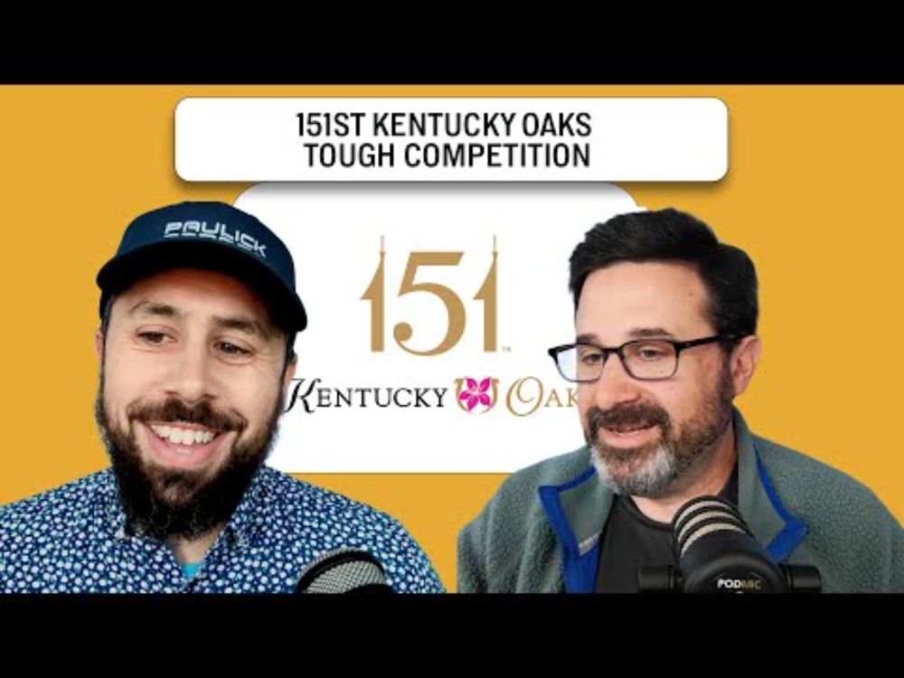 151st Kentucky Oaks: Really Interesting Race
