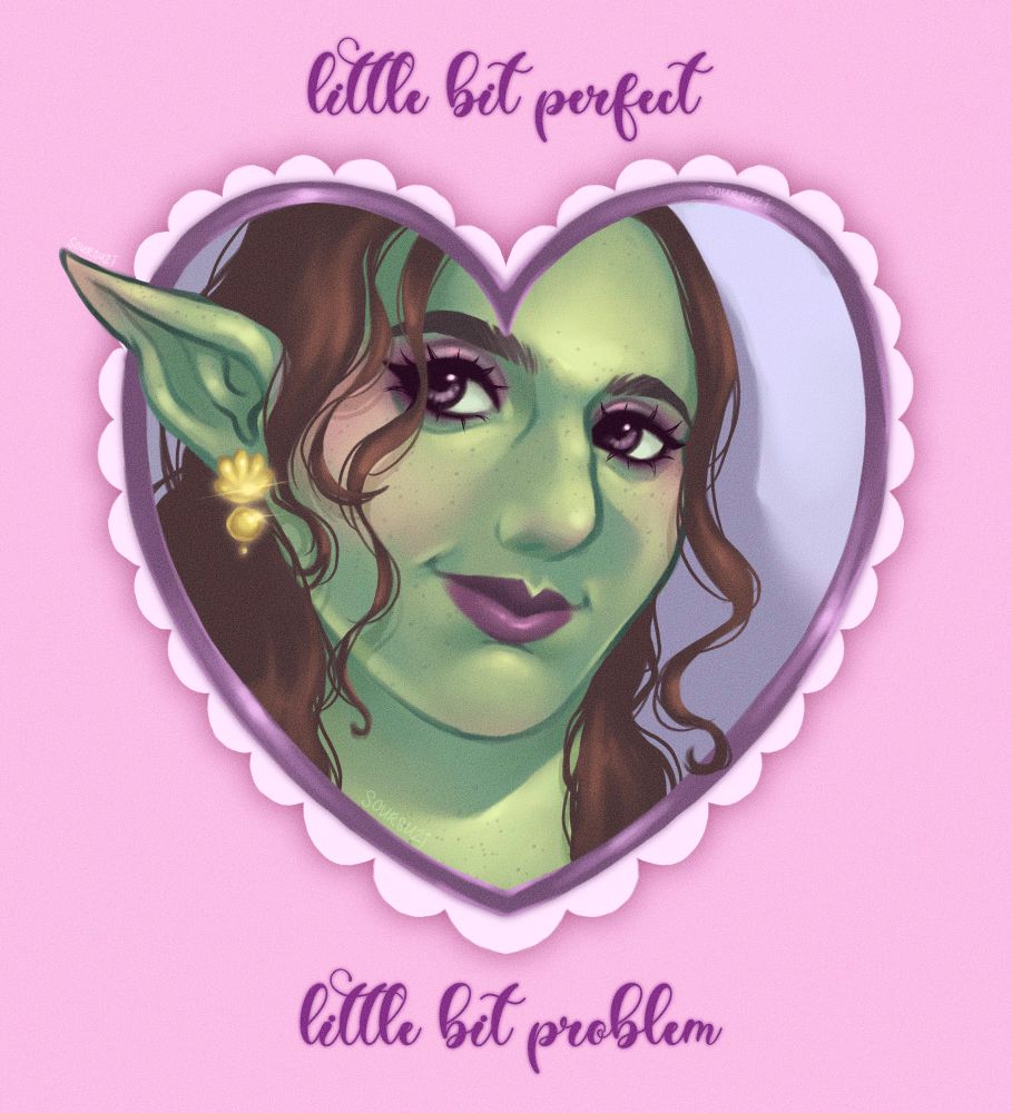 Fan art inspired by Em Beihold’s new song Hot Goblin. Girl goblin in a heart shape with green skin and brown hair. Text above and below heart is lyrics from the song: “little bit perfect, little bit problem”.
