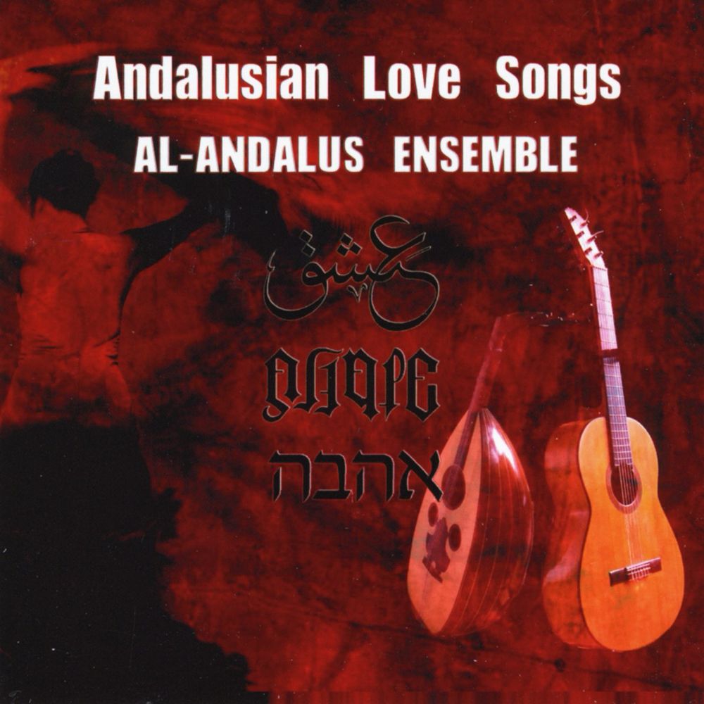 Andalusian Love Songs by Al Andalus Ensemble, Tarik Banzi & Julia Banzi on Apple Music