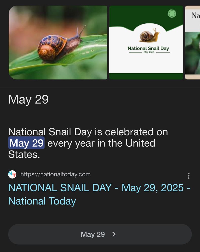 National Snail Day is celebrated on May 29 every year in the United States.