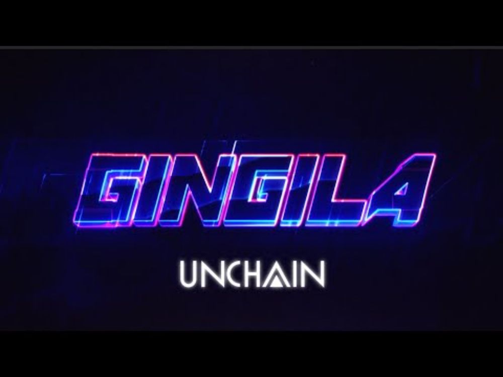 GINGILA / UNCHAIN【 #リリックビデオ 】#UNCHAIN #GINGILA