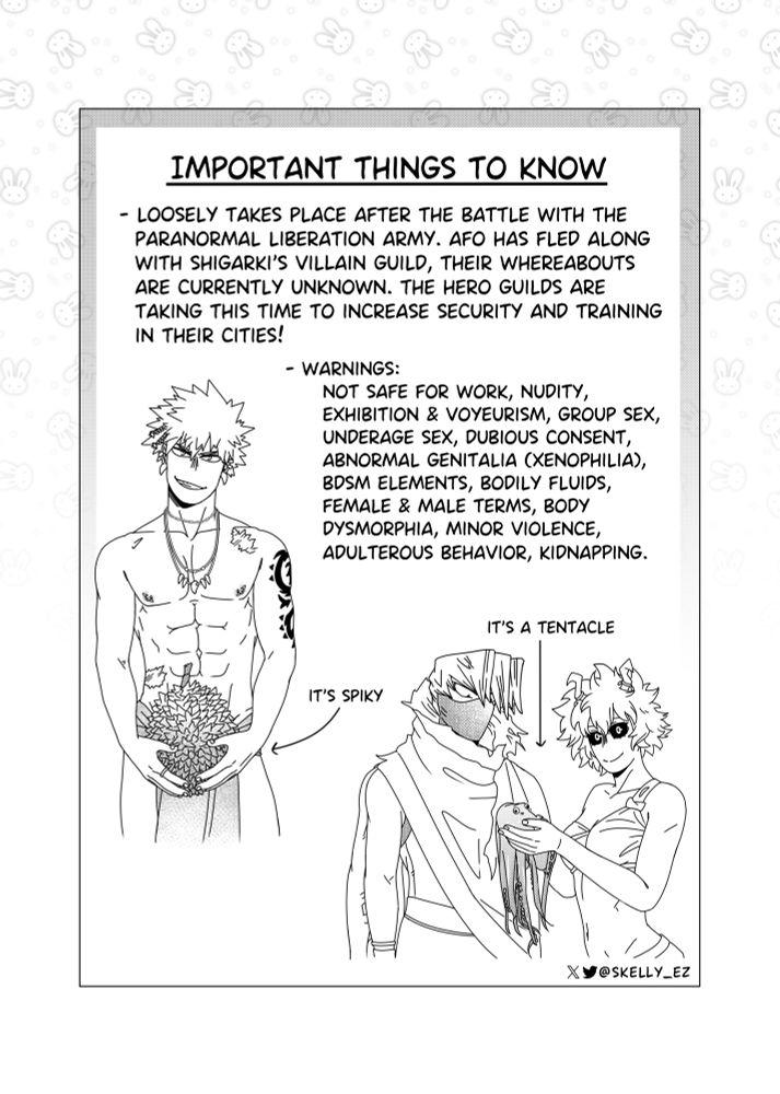 Important things to know:
- loosely takes place after the battle with the paranormal liberation army. afo has fled along with shigarki's villain guild, their whereabouts are currently unknown. The hero guilds Are taking this time to increase security and training in their cities!
warnings: 
- not safe for work, nudity, exhibition & voyeurism group sex, underage sex, dubious consent, abnormal genitalia (xenophilia), bdsm elements, bodily fluids, female & male terms, intersex characters, body dysmorphia, minor violence, adulterous behavior, kidnapping.

Bakugo: it’s spiky 
Shoji & Ashido: it’s a tentacle