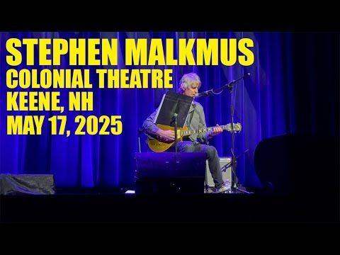 Stephen Malkmus FULL SHOW - Live at The Colonial Theatre 5/17/2025
