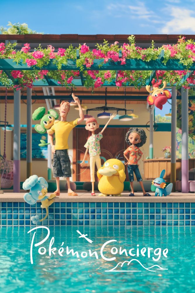The really pretty poster for Pokémon Concierge, showing the human staff of the Pokémon island resort, from left to right, Tyler, Haru, and Alisa, standing and waving in front of a pool, surrounded by a handful of Pokémon, from left to right, Panpour, Pansage, Psyduck, Pansear, and Mudkip