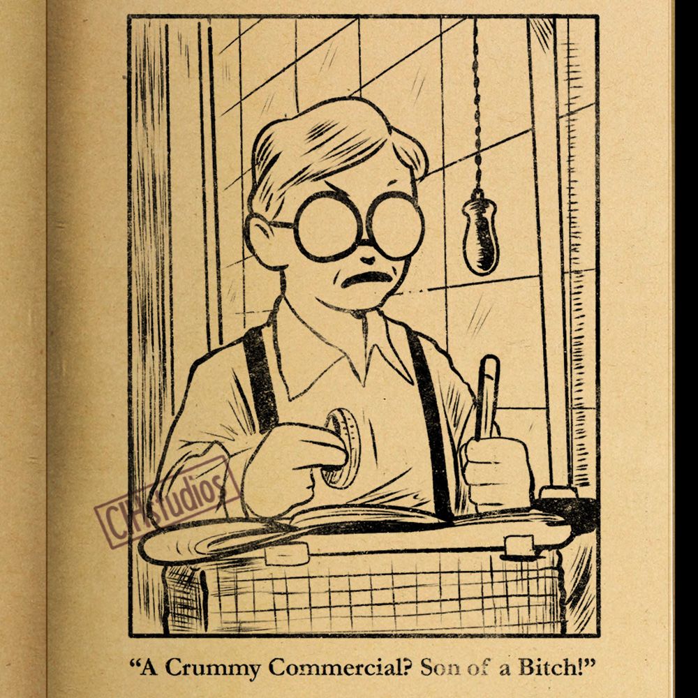 A crummy commercial? Son of a bitch!