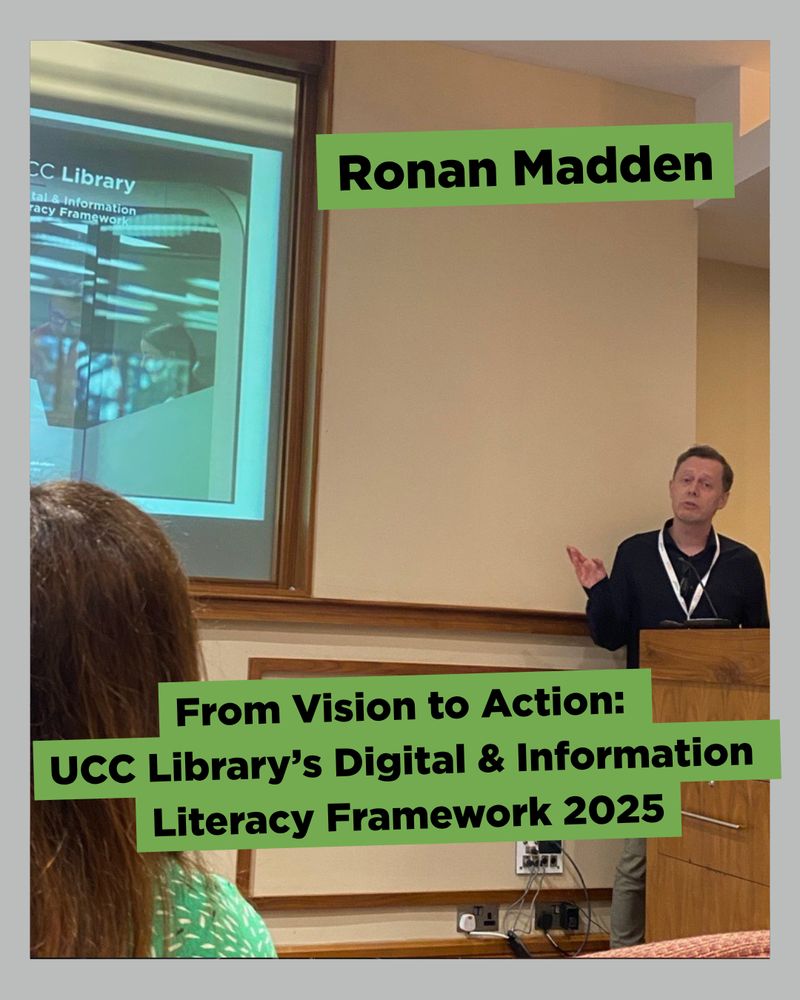 A man stands next to a presentation screen displaying the title 'UCC Library Digital & Information Literacy Presentation.' Overlaid green text boxes read 'Ronan Madden' at the top and 'From Vision to Action: UCC Library's Digital & Information Literacy Framework 2025' at the bottom.