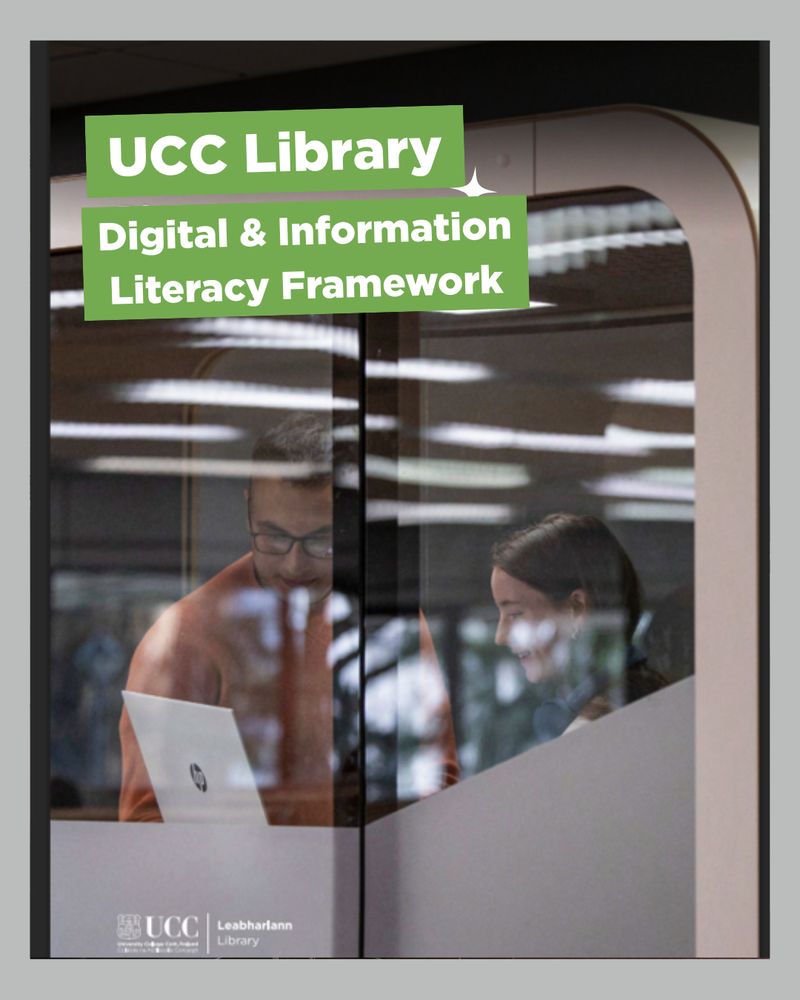 Cover of a document titled 'UCC Library Digital & Information Literacy Framework.' The cover shows two people working on a laptop inside a modern, glass-walled room. The UCC Library logo is visible at the bottom left corner.