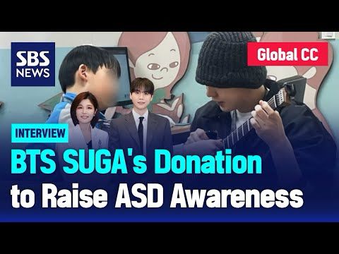 'Min Yoongi Treatment Center' BTS SUGA's Donation & Efforts to Raise ASD Awareness / SBS / Interview