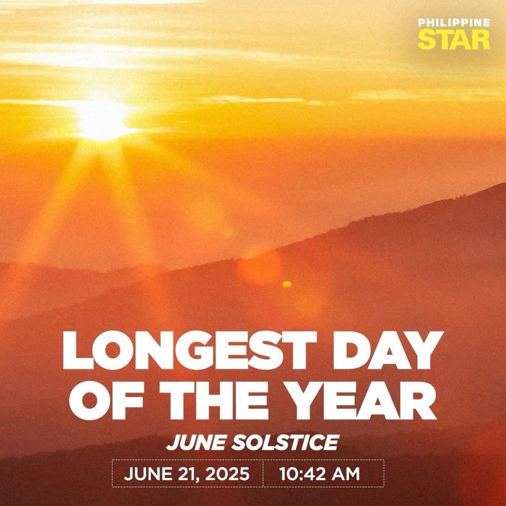 LONGEST DAY OF THE YEAR
JUNE SOLSTICE
JUNE 21, 2025 10:42 AM