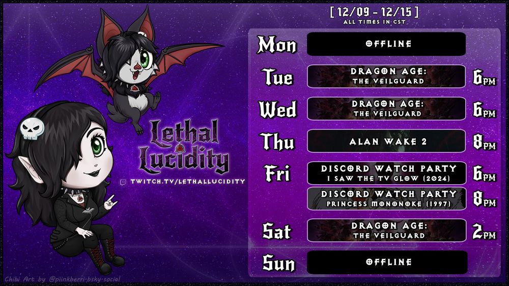 Graphic showing chibis of my models (vampire and bat) and the schedule for this week (CST):

🦇 Tue @ 6pm | Dragon Age: The Veilguard
🦇 Wed @ 6pm | Dragon Age: The Veilguard
🦇 Thu @ 8pm | Alan Wake 2
🦇 Fri @ 6pm | Discord Watch Party #1: I Saw The TV Glow
🦇 Fri @ 8pm | Discord Watch Party #2: Princess Mononoke
🦇 Sat @ 2pm | Dragon Age: The Veilguard