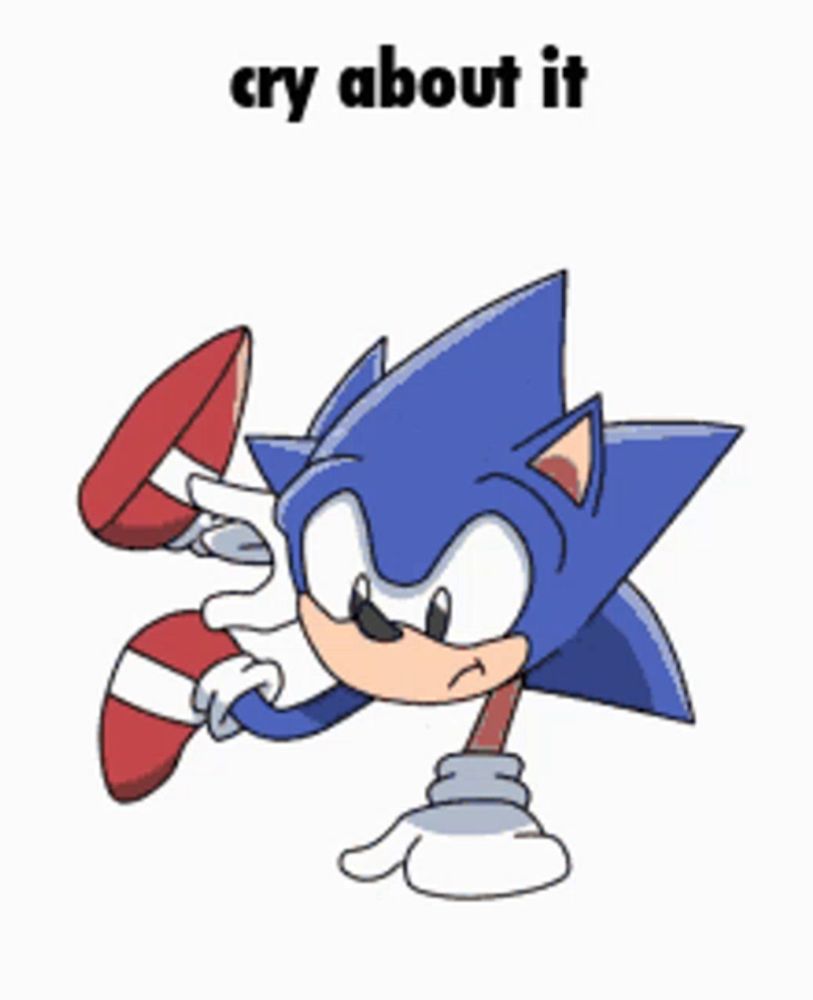 a cartoon of sonic the hedgehog with the words cry about it below him