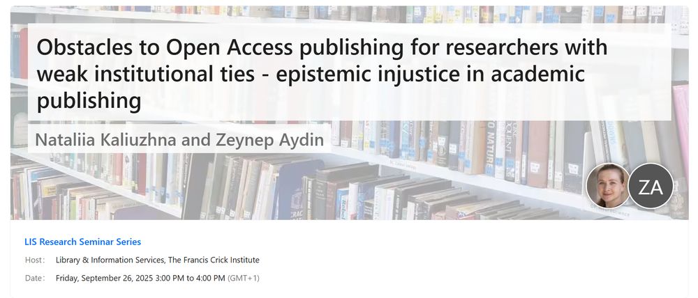 A website panel which says "Obstacles to Open Access publishing for researchers with weak institutional ties - epistemic injustic in academic publishing - Nataliia Kaliuzhna and Zeynep Aydin