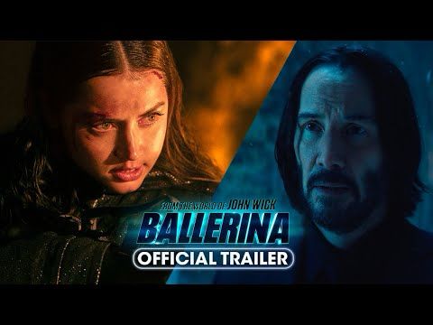 From the World of John Wick: Ballerina (2025) New Trailer - Ana de Armas, Keanu Reeves