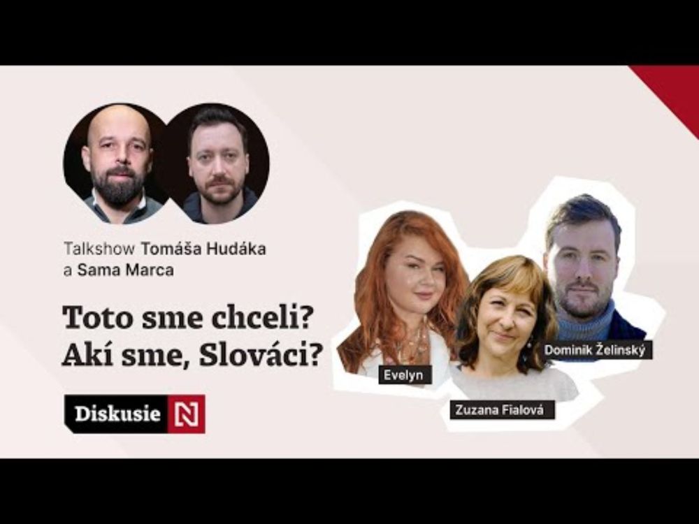 Toto sme chceli? Akí sme, Slováci?