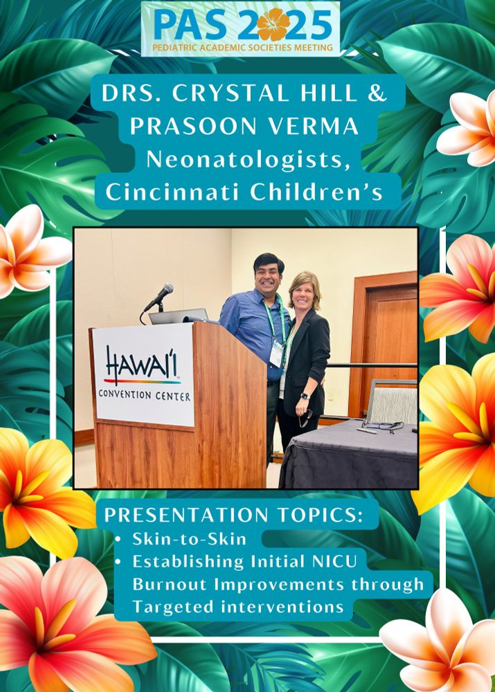 Two physicians in neonatology presenting their quality work at the Pediatric Academic Societies' in Hawaii! 