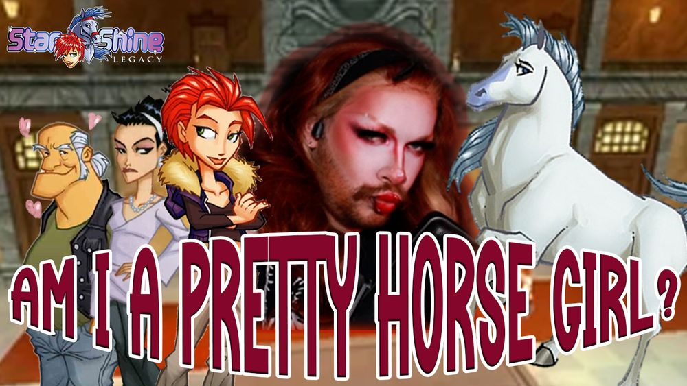 A Youtube Thumbnail picture showing Harleen in the middle surrounded by characters from Starshine Legacy. Text in the upper left corner says Sharshine Legacy and red text at the bottom says AM I A PRETTY HORSE GIRL?