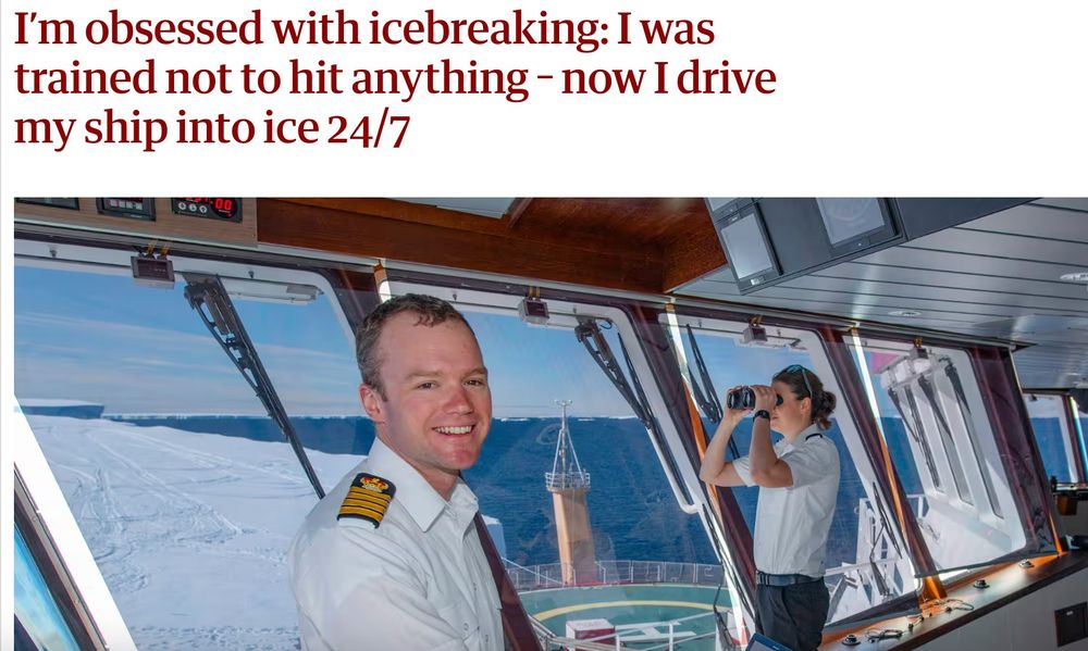 I’m obsessed with icebreaking: I was trained not to hit anything – now I drive my ship into ice 24/7
