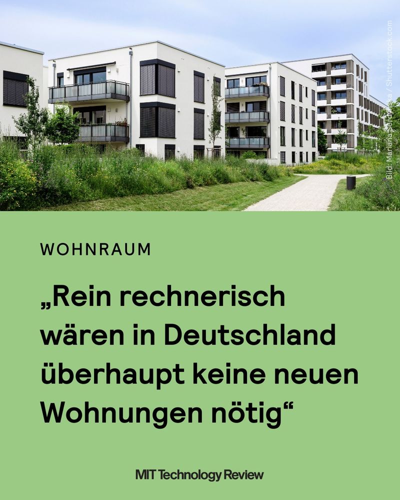 Bild von neuen Wohngebäuden. Text: Wohnraum: „Rein rechnerisch wären in Deutschland überhaupt keine neuen Wohnungen nötig“