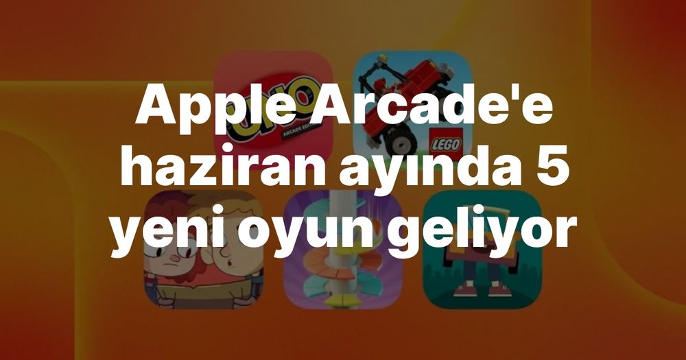 Apple Arcade’e haziran ayında 5 yeni oyun geliyor