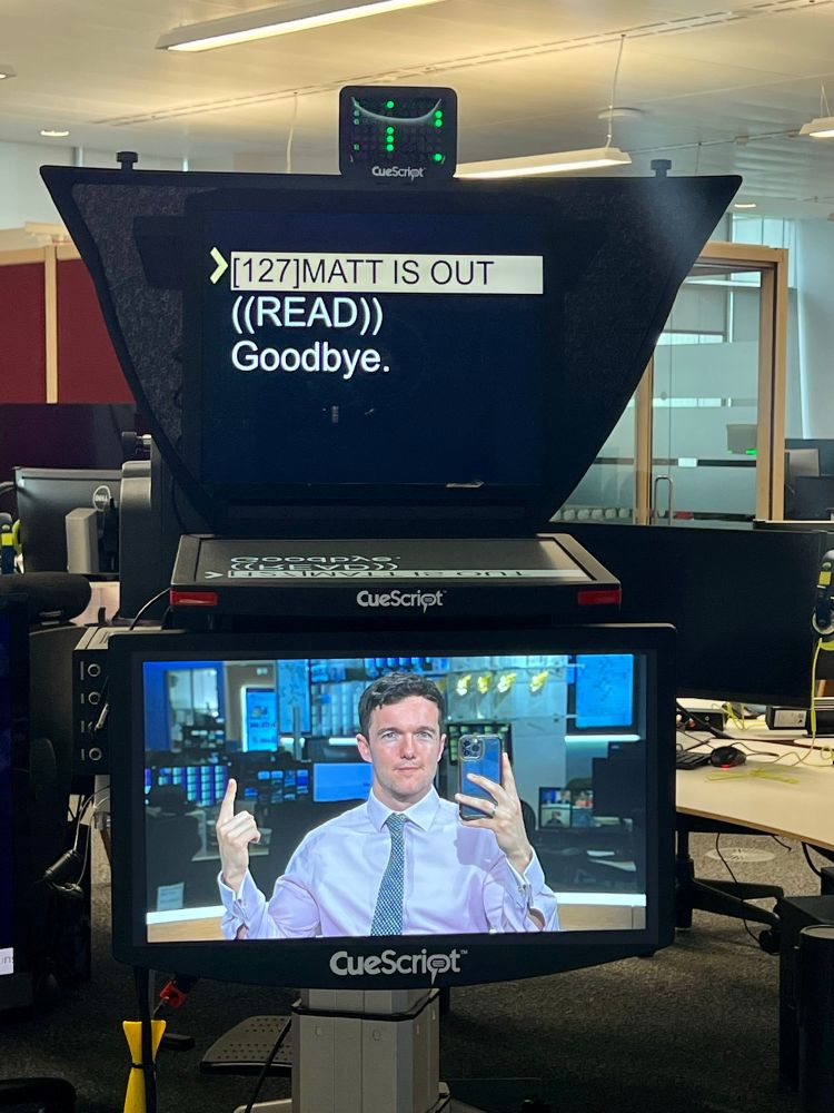 A picture of me in the Sky News autocue pointing at the text “Matt is out, goodbye”