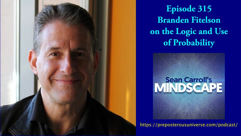 Title card for Mindscape Podcast episode with Branden Fitelson.
