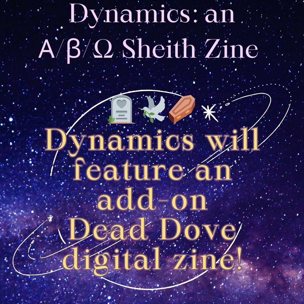 Dynamics: a NSFW A/B/O Sheith Zine ~ creation period! 🌱: 