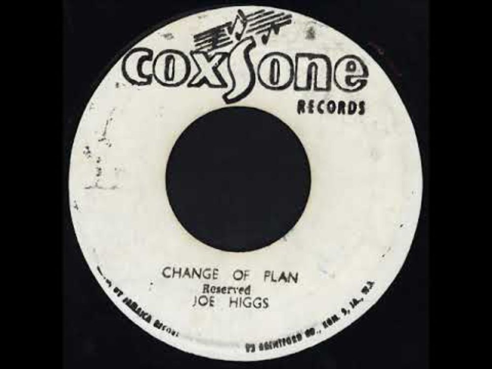 JOE HIGGS - Change of Plan [1967 - Coxsone Records] [aka Come on home]