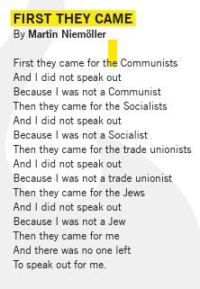 Full text of Martin Niemoller's often referenced original Poem "First They Came"