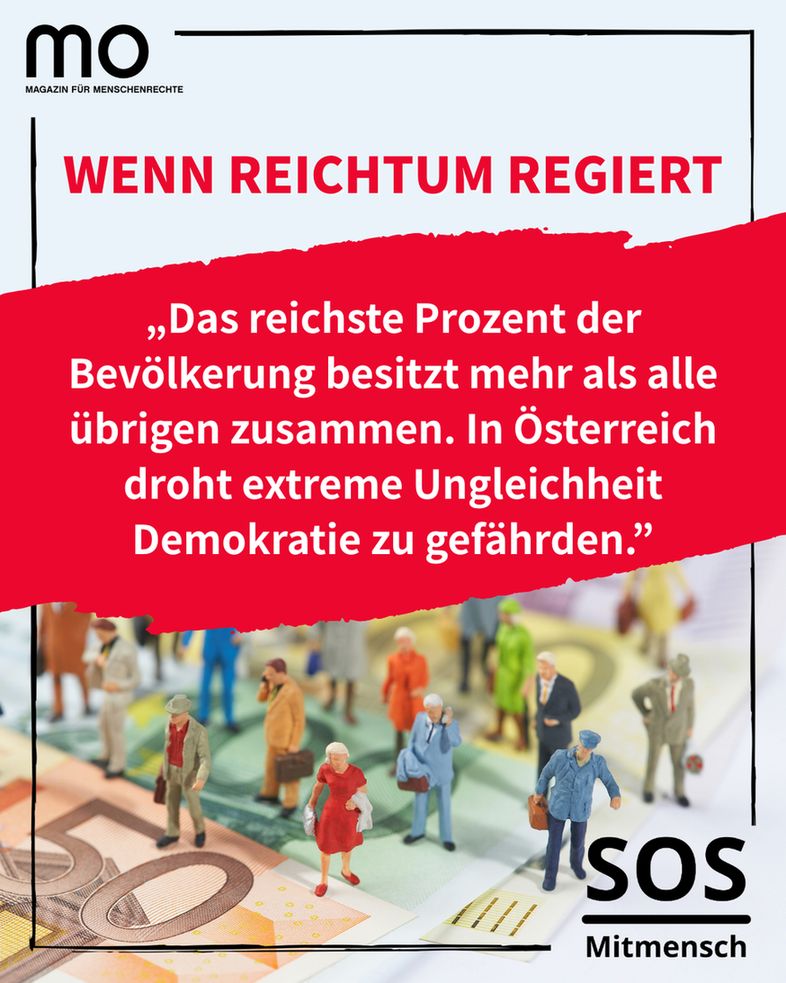 „Wenn Reichtum regiert“ - Während Millionen Menschen mit steigenden Preisen kämpfen, werden Milliardenbeträge steuerfrei vererbt. Das gefährdet die soziale Balance und unsere Demokratie. Das neue MO-Magazin jetzt im Abo oder bei unseren Kolporteur:innen.