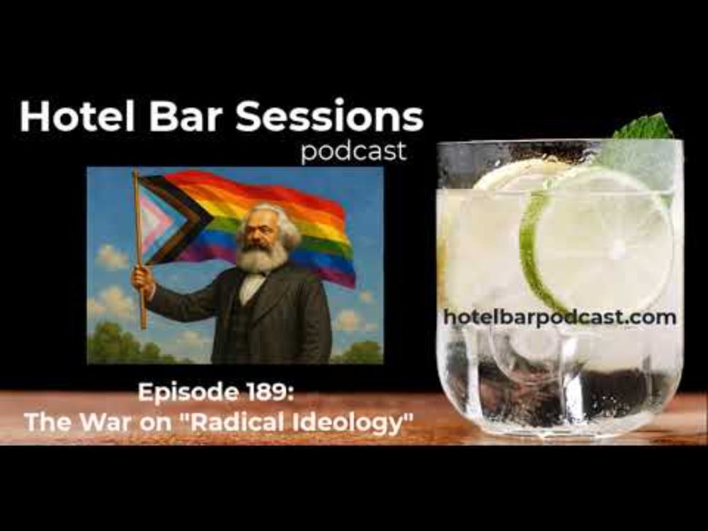 Episode 189: The War on Radical Ideology