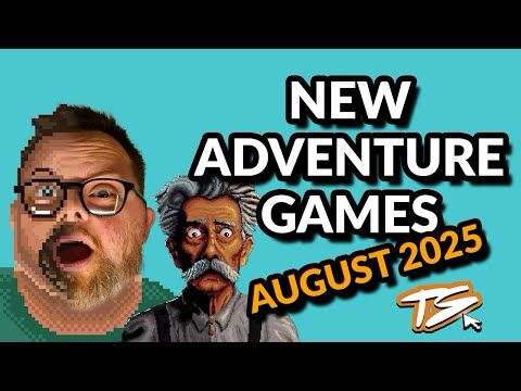 2.5 NEW ADVENTURE GAMES YOU SHOULD PLAY IN AUGUST 2025! | Must Play Adventure Games!