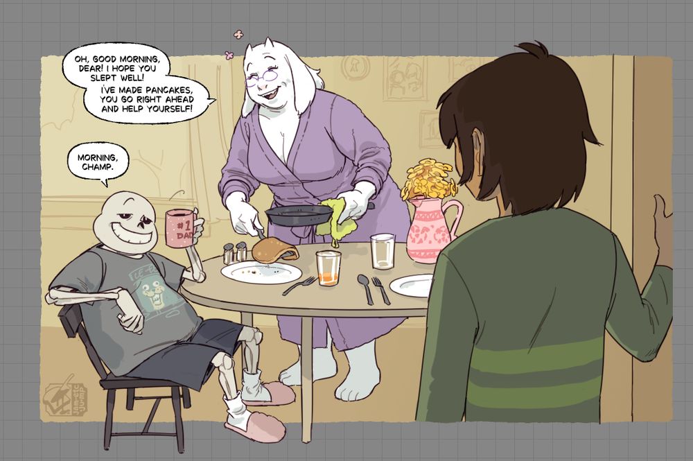 illustration fanart of an imagined awkward scene at the end of Deltarune chapter 4 wherein Kris comes downstairs to see his mother(Toriel, a tall goat woman wearing a house coat) giving the weird guy who runs the local grocery store(Sans, you know who he is, let's not pretend here) breakfast for some inexplicable reason. Toriel invites Kris to help themselves to pancakes while Sans goes "Morning, champ." drinking out of Kris' dad's old mug