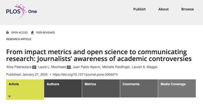 Screenshot of article in PLOS ONE titled "From impact metrics and open science to communicating research: Journalists' awareness of academic controversies"