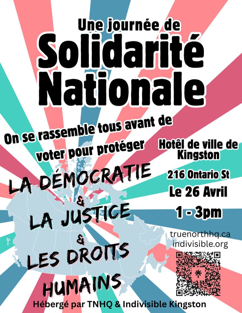 TNHQ presente: Une journée de solidarité Nationale!
Un rassemblement avant de voter, pour protéger la démocratie, la justice et les droits humains. Le 26 Avril, 1-3pm. Pour en savoir plus sur votre rassemblement local, rendez vous sur le site truenorthhq.ca/events