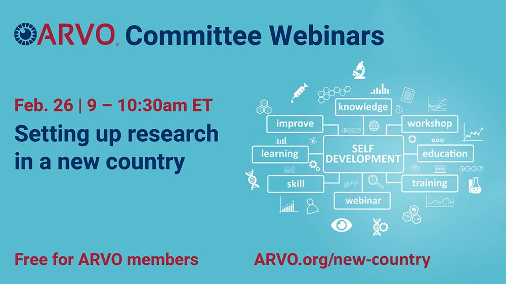Promotional graphic an ARVO Committee Webinar on February 26 at 9 - 10:30am ET, titled 'Setting up research in a new country'. Free for ARVO members. Visit ARVO.org/new-country for more details.