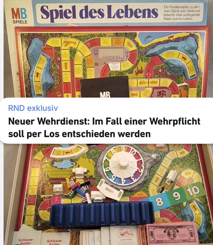 Hintergrundbild: ein ausgepacktes „Spiel des Lebens“-Brettspiel. Abgebildet auch Schikane-Karten. Über dem Bild ein Screenshot der Schlagzeile: 

RND exklusiv
Neuer Wehrdienst: Im Fall einer Wehrpflicht soll per Los entschieden werden

Schikane