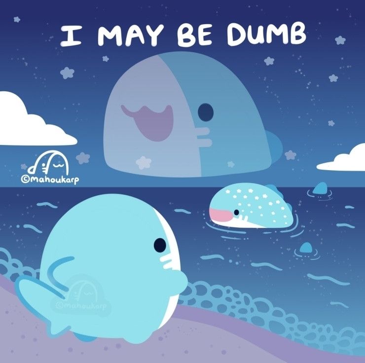 illustration of shork (short shark) looking at the ocean from the shore. there is a transparent shark in the sky with the words "i may be dumb on top of it"