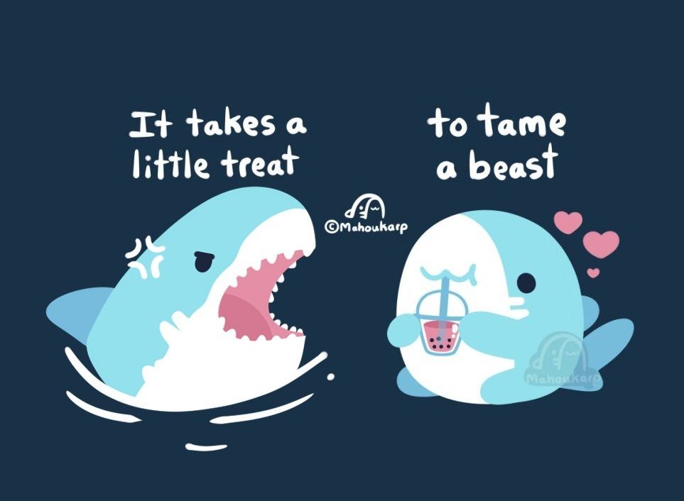 Comic of a Mako shark

1.) Shark emerging from water angry 

2.) Shark is now calmed down after having a sweet drink

The text says " It takes a little treat to tame a beast"
