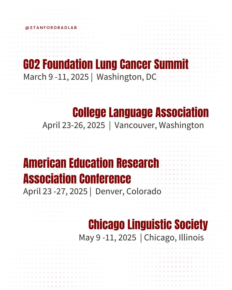 G02 Foundation Lung Cancer Summit March 9-11, 2025, Washington DC, College Language Association  April 23-26, 2025, in Vancouver, Washington.  American Education Research Association Conference  The 2025 AERA Annual Meeting will take place in Denver, Colorado, from Wednesday, April 23 through Sunday, April 27. Chicago Linguistic Society  May 9 - May 11, 2025, University of Chicago 
