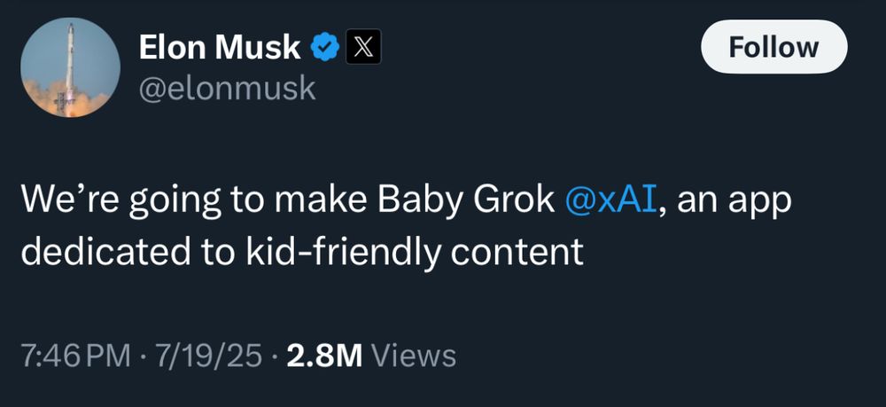 Tweet from Elon musk: We’re going to make Baby Grok @xAI, an app dedicated to kid-friendly content
