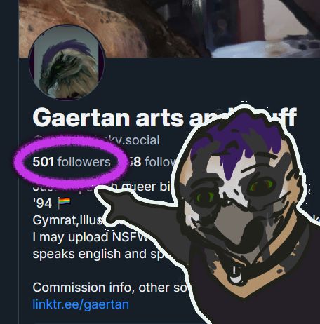 screenshot of gaertan.bsky.social showing 501 followers highlighted in pink, with a sticker of their fursona, an anthropomorphic bearded vulture with violet crest, pointing at the number, as the "pointing wojak" meme