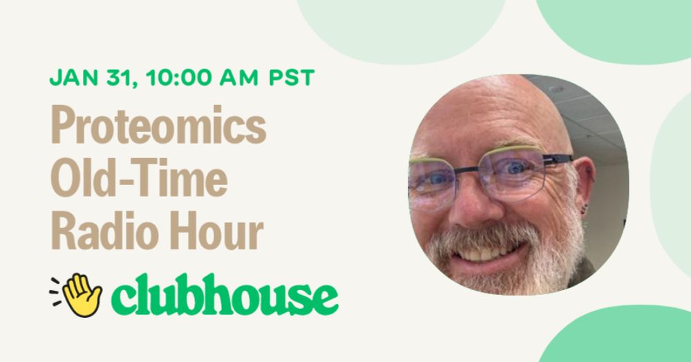 Proteomics Old-Time Radio Hour - Clubhouse