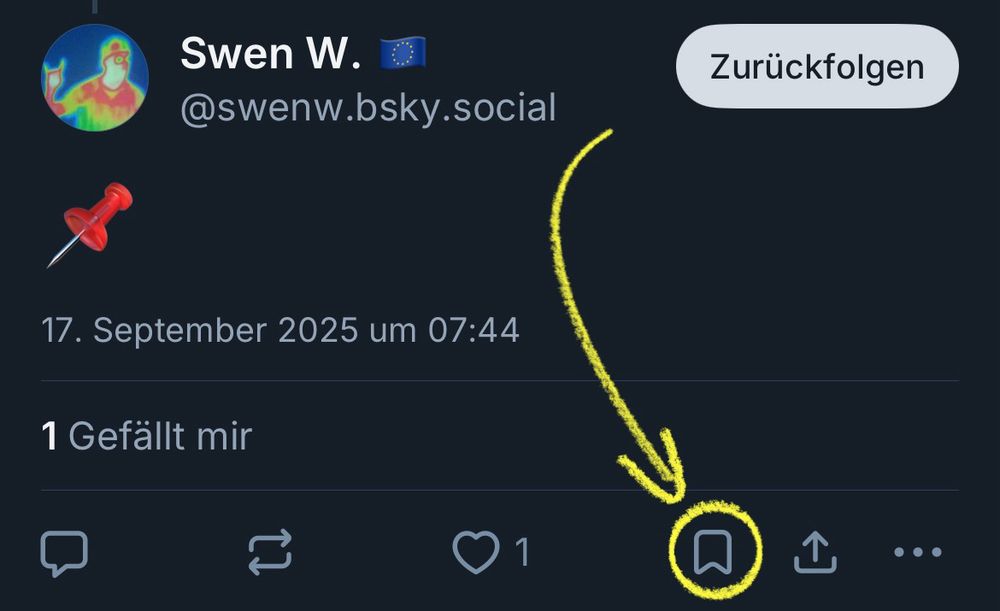 Screenshot der Antwort von @swenw.bsky.social auf meinen Skeet mit einer roten Stecknadel als Ersatz für ein Lesezeichen.

Von mir wurde mit einem gelben Pfeil und einer gelben Umrandung darauf die neue Funktion ‚Lesezeichen‘ in der aktuellen Version 1.108 von BluSky hervorgehoben.