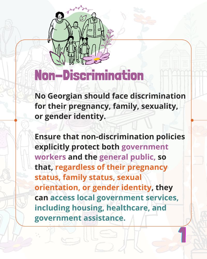 A bold, purple headline reads 'Non-Discrimination'. Text under it reads: 'No Georgian should face discrimination for their pregnancy, family, sexuality, or gender identity.

Ensure that non-discrimination policies explicitly protect both government workers and the general public, so that, regardless of their pregnancy status, family status, sexual orientation, or gender identity, they can access local government services, including housing, healthcare, and government assistance.'