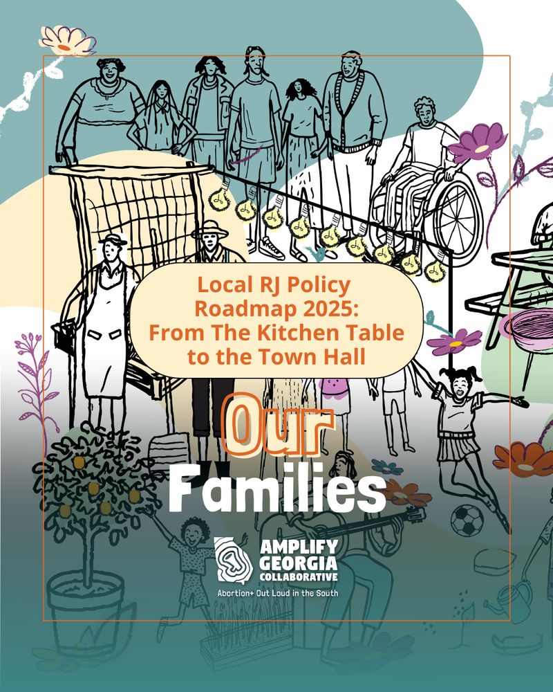 Bold text that reads 'Our Families' is backgrounded by a line art graphic with pops of pastel green, oranges and purples. The graphic depicts a diverse group of children, adults and seniors engaging in holistic, community activities including gardening, soccer and playing instruments.

A pastel yellow button above the bold text reads 'Local RJ Policy Roadmap 2025: From The Kitchen Table to the Town Hall'.
