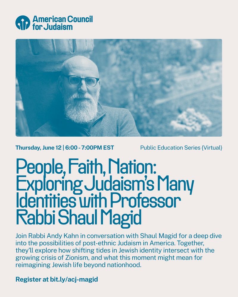 A picture of Shaul Magid looking into the camera, leaning against a pillar.
Thursday, June 12 | 6-7PM EDT
People, Faith, Nation: Exploring Judaism's Many Identities with Professor Rabbi Shaul Magid
Join Rabbi Andy Kahn in conversation with Shaul Magid for a deep diveinto the possibilities of post-ethnic Judaism in America. Together, they'll explore how shifting tides in Jewish identtiy intersect with the growing crisis of Zionism, and what this moment might mean for reimagining Jewish life beyond nationhood.
