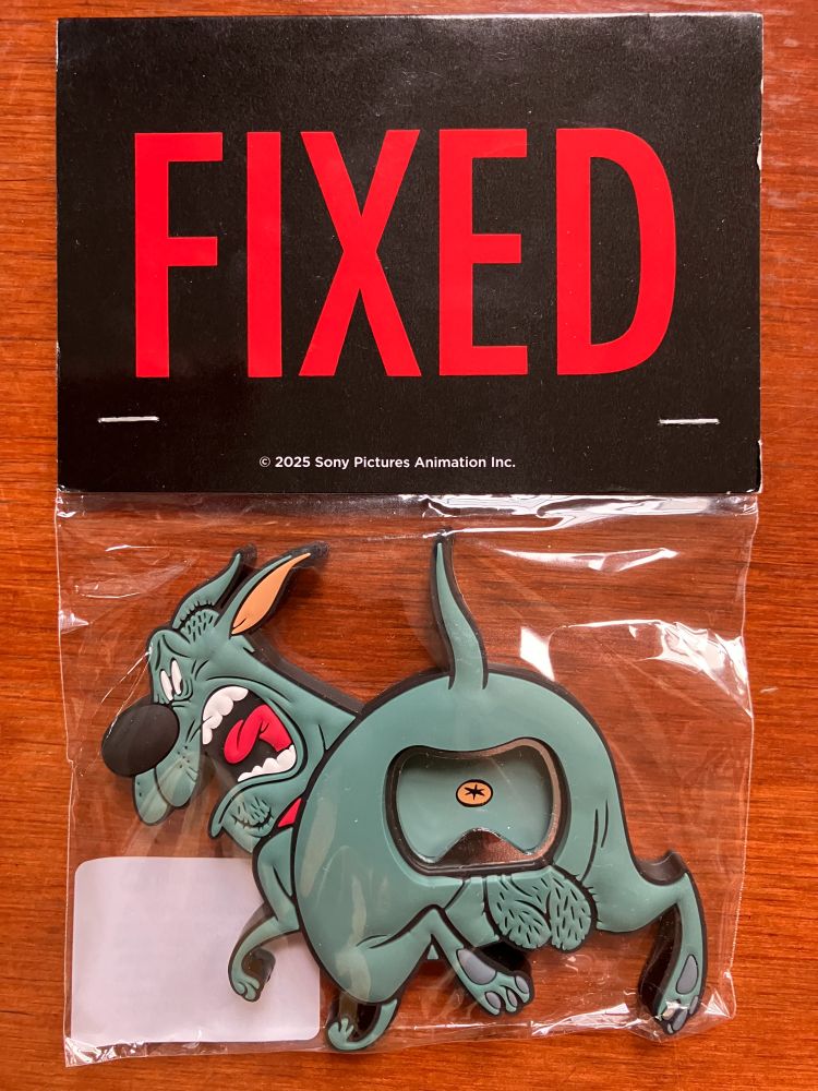 A butt opener for FIXED - an animated feature film about a dog who is getting neutered. 