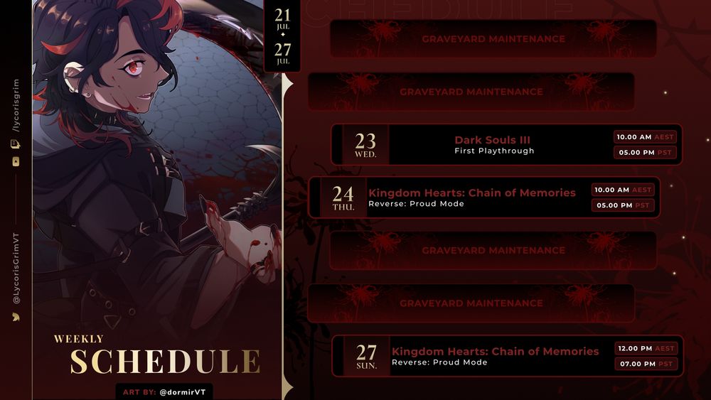 Wednesday 23/07 10am AEST playing Dark Souls 3
Thursday 24/07 10am AEST playing Kingdom Hearts: Chain of Memories Reverse
Sunday 27/07 12pm AEST playing Kingdom Hearts: Chain of Memories Reverse