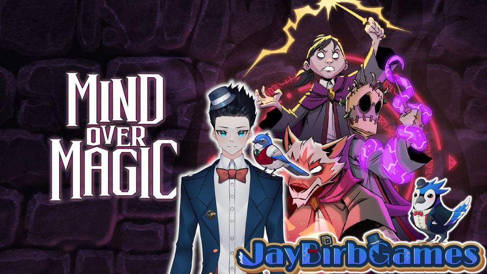 Thumbnail for a stream by the VTuber JayBirbGames playing the game Mind over Magic