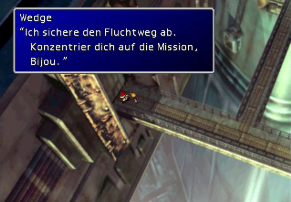 Wedge aus Final Fantasy VII sagt:
"Ich sichere den Fluchtweg ab. Konzentrier dich auf die Mission, Bijou."
Bijou ist der Name einer meiner Katzen.